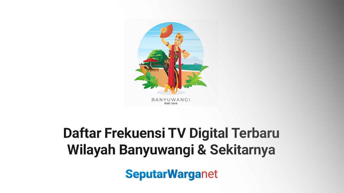 Frekuensi-TV-digital-Banyuwangi